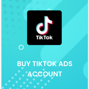 Buy TikTok Ads Account